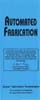 Fabbers Archive: Automated Fabrication, brochure